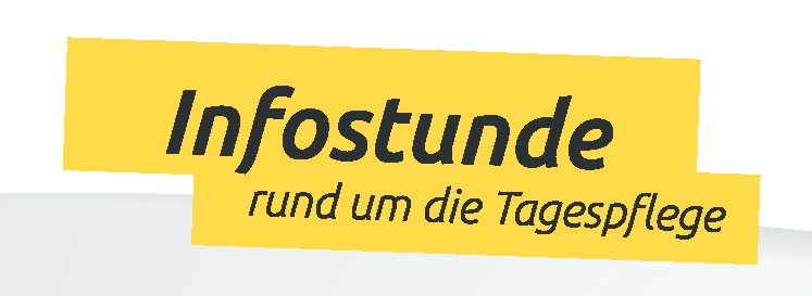 Unsere Infostunde rund um die Tagespflege findet bis Mitte 2019 statt.